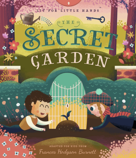 Lit for Little Hands: The Secret Garden